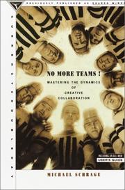 Cover of: No more teams!: mastering the dynamics of creative collaboration