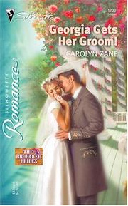 Cover of: Georgia gets her groom by Carolyn Zane