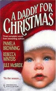 Cover of: Daddy For Christmas by P. Browning, R. Winters, Jule McBride