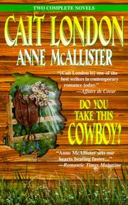Cover of: Do You Take This Cowboy? (By Request 2's) by London & Mcallister