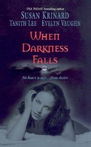 When Darkness Falls by Tanith Lee, Susan Krinard, Evelyn Vaughn