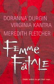 Cover of: Femme Fatale (Feature Anthology) | Doranna Durgin