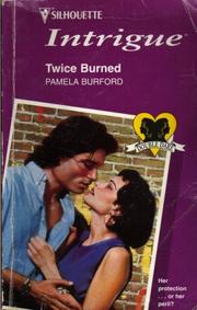 Cover of: Twice Burned (Double Dare) (Harlequin Intrigue, No 420)
