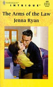 Cover of: The Arms of the Law by Jenna Ryan