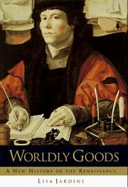 Cover of: Worldly goods by Lisa Jardine