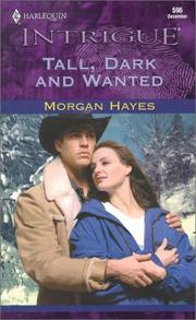Cover of: Tall, Dark And Wanted by Morgan Hayes