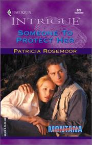 Cover of: Someone To Protect Her (Montana Confidential)