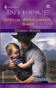 Cover of: Special Assignment: Baby (Montana Confidential) (Harlequin Intrigue, No. 634)