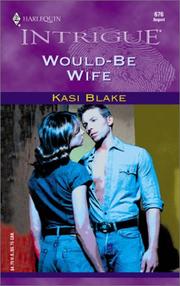 Cover of: Would-Be Wife by Kasi Blake