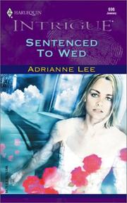 Cover of: Sentenced To Wed by Adrianne Lee