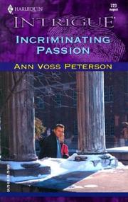 Cover of: Incriminating passion by Ann Voss Peterson