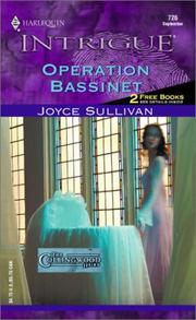 Cover of: Operation Bassinet (Harlequin Intrigue No. 726) (The Collingwood Heirs series) by Joyce Sullivan