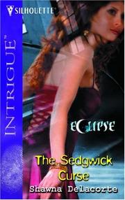 Cover of: The Sedgwick curse | Shawna Delacorte