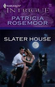 Cover of: Slater House | Patricia Rosemoor
