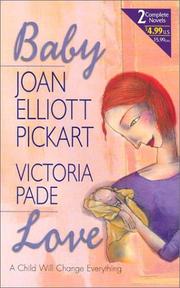 Cover of: Baby love by Joan Elliott Pickart, Victoria Pade.