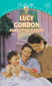 Cover of: Forgotten Fiancee by Lucy Gordon