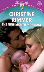 Cover of: The Nine-Month Marriage (Conveniently Yours / Bravo Family)
