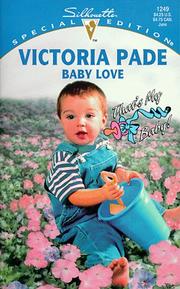 Cover of: Baby Love  (That'S My Baby/A Ranching Family) by Victoria Pade