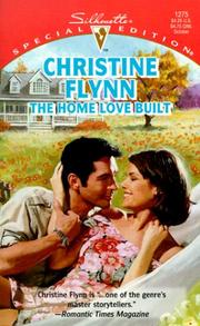 Cover of: Home Love Built | Christine Flynn