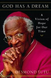 Cover of: God Has a Dream by Desmond Tutu