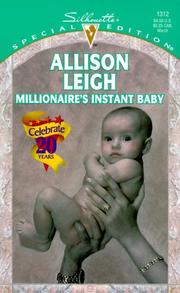 Millionaire'S Instant Baby (So Many Babies) by Allison Leigh
