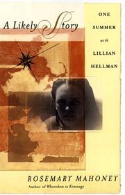 Cover of: A likely story: one summer with Lillian Hellman