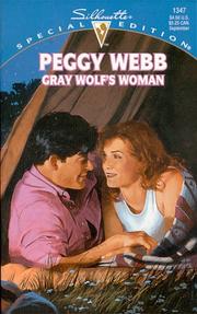 Cover of: Gray Wolf'S Woman by Peggy Webb
