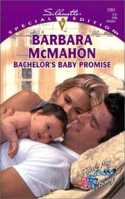 Cover of: Bachelor's Baby Promise by Barbara McMahon