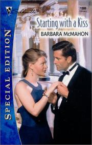 Cover of: Starting With A Kiss (Silhouette Special Edition) by Barbara McMahon