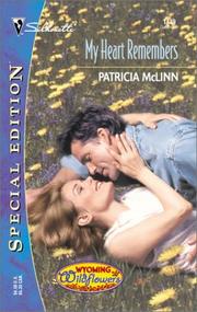 Cover of: My Heart Remembers (Wyoming Wildflowers) by Patricia McLinn