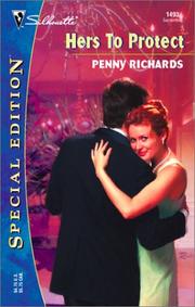 Cover of: Hers To Protect (Silhouette Special Edition) by Penny Richards