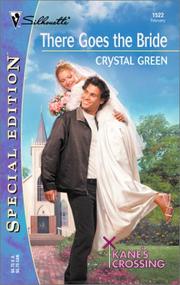 Cover of: There Goes the Bride  (Kane's Crossing) by Crystal Green