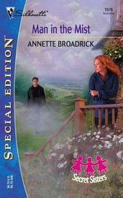 Cover of: Man in the mist by Annette Broadrick