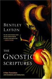 Cover of: The Gnostic Scriptures by Bentley Layton