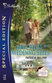 Cover of: Baby blues and wedding bells by Patricia McLinn