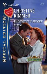Cover of: Valentine's Secret Child (Silhouette Special Edition) by Christine Rimmer