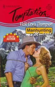 Cover of: Manhunting in Montana ( Manhunting...) by Vicki Lewis Thompson