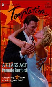 Cover of: A Class Act (Harlequin Temptation #746, 15th Anniversary)