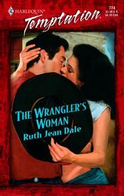 Cover of: Wrangler's Woman (Gone to Texas!) by Ruth Jean Dale