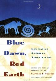 Cover of: Blue dawn, red earth by edited and with an introduction by Clifford E. Trafzer.