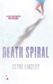 Cover of: Death Spiral (Wwl Mystery) by Clyde Linsley
