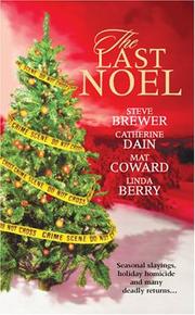 Cover of: The Last Noel (Wwl Mystery) by Steve Brewer, Catherine Dain, Mat Coward, Linda Berry