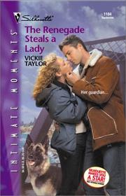 Cover of: The Renegade Steals A Lady