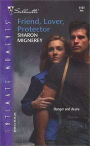 Cover of: Friend, Lover, Protector by Sharon Mignerey