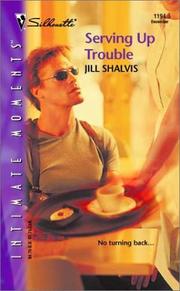 Cover of: Serving Up Trouble by Jill Shalvis