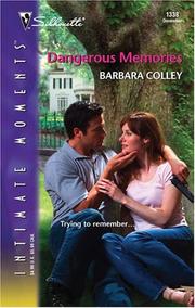 Cover of: Dangerous memories by Barbara Colley