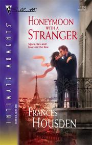 Cover of: Honeymoon with a stranger by Frances Housden