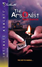 Cover of: The Arsonist (Silhouette Intimate Moments No. 1410)