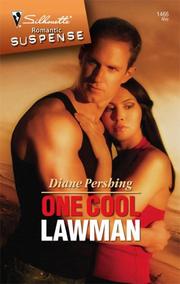 Cover of: One Cool Lawman (Silhouette Intimate Moments) by Diane Pershing