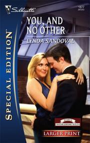 Cover of: You, And No Other (Larger Print Silhouette Special Edition: Return to Troublesome Gulch) by Lynda Sandoval